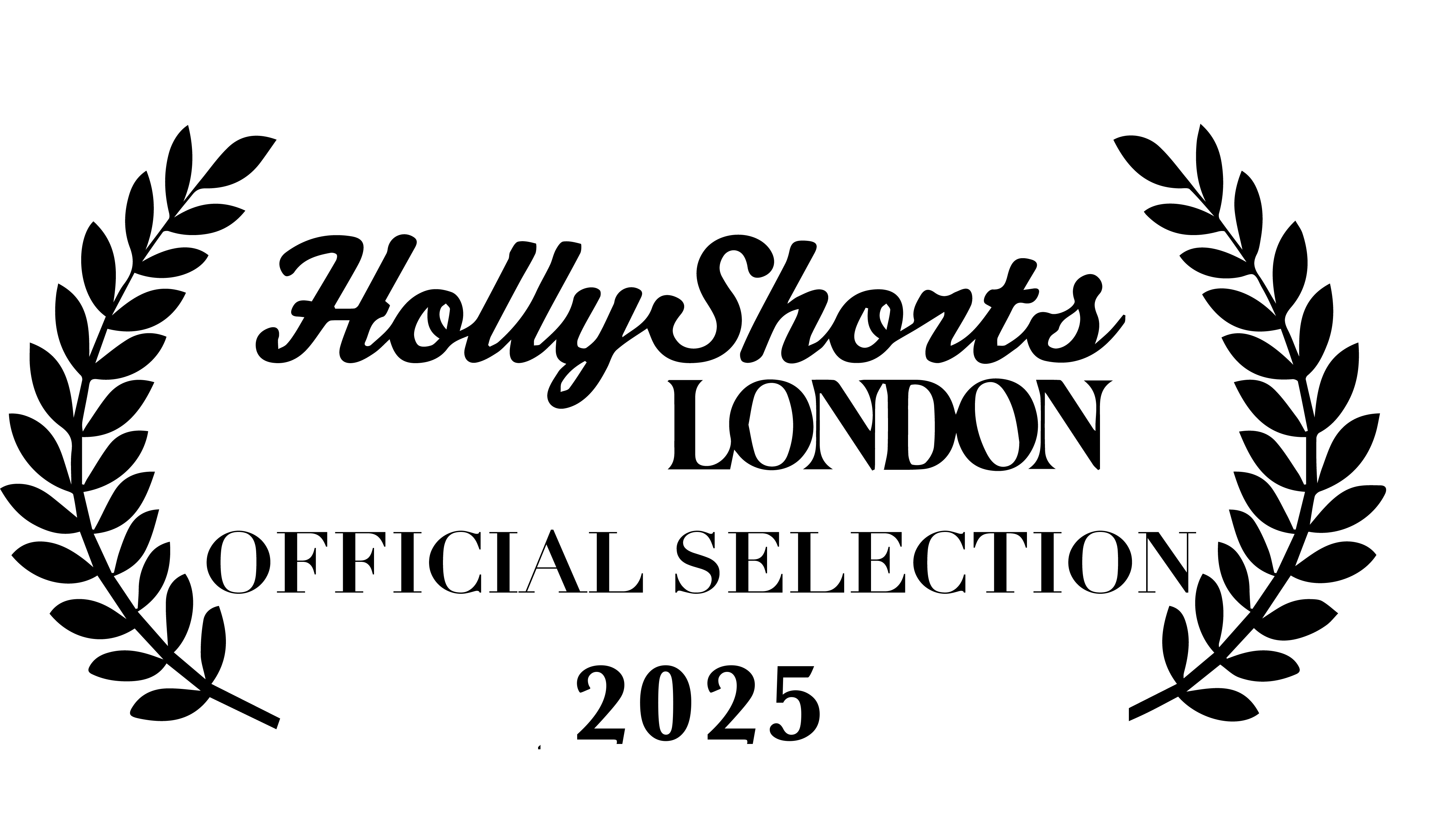 HollyShorts London · Official Selection 2025