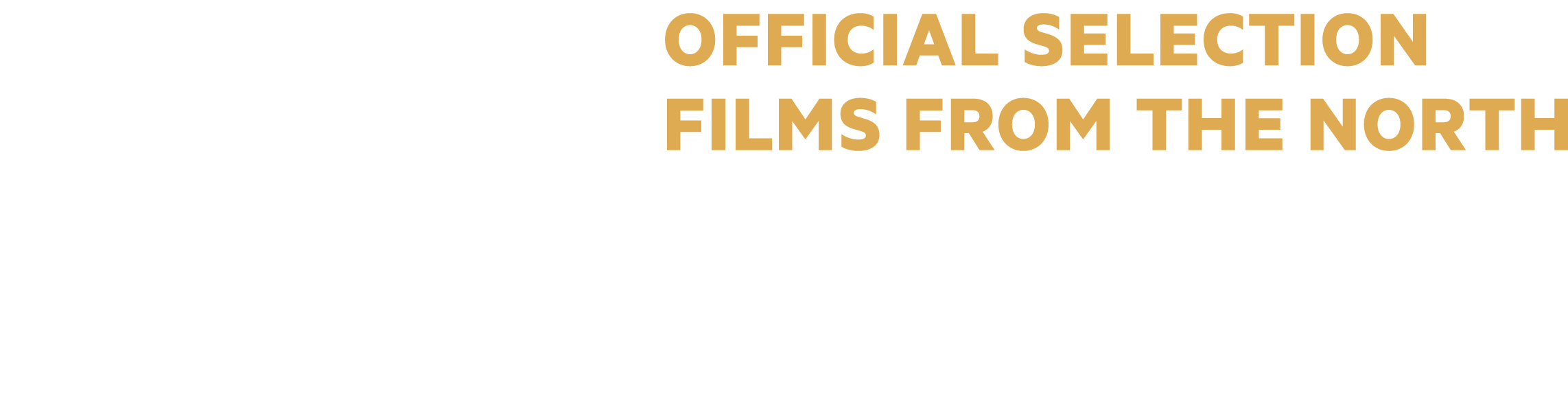 Tromsø International Film Festival 2025 · Films from the North · Official Selection